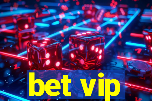 bet vip